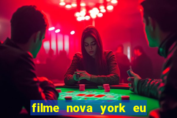 filme nova york eu te amo